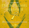 Buchcover Der Schlüssel der Isis 2 2 CDs