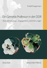 Buchcover Ein Genetik-Professor in der DDR