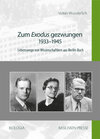Buchcover Zum Exodus gezwungen – 1933–1945
