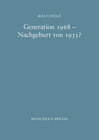Buchcover Generation 1968 – Nachgeburt von 1933?