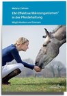 Buchcover EM Effektive Mikroorganismen® in der Pferdehaltung. Melany Clahsen