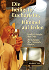 Buchcover Die heiligste Eucharistie, Himmel auf Erden
