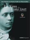 Buchcover Ein Kuss von Franz Liszt - Mathilde Kralik von Meyrswalden