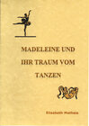 Buchcover Madeleine und ihr Traum vom Tanzen Schreibschrift