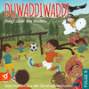 Buchcover Duwaddiwaddi fliegt über die Anden