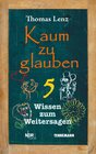 Buchcover Kaum zu glauben 5
