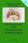 Buchcover Die Geologie und Mineralogie Nordbayerns