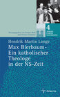 Buchcover Max Bierbaum - Ein katholischer Theologe in der NS-Zeit