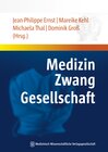 Buchcover Medizin - Zwang - Gesellschaft