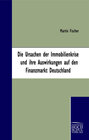 Buchcover Die Ursachen der Immobilienkrise und ihre Auswirkungen auf den Finanzmarkt Deutschland