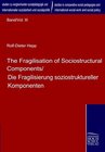 Buchcover The Fragilisation of Sociostructural Components/Die Fragilisierung soziostruktureller Komponenten