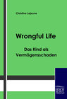 Buchcover Wrongful Life. Christine Lejeune