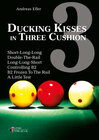 Buchcover Ducking Kisses in Three Chusion Vol. 3