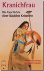 Buchcover Kranichfrau - Geschichte einer Blackfeet-Kriegerin