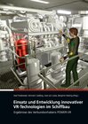 Buchcover Einsatz und Entwicklung innovativer VR-Technologien im Schiffbau