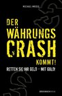 Buchcover Der Währungscrash kommt!