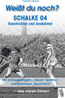 Buchcover Weißt du noch? Schalke 04 Geschichten und Anekdoten