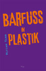 Buchcover Barfuß in Plastik