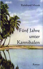 Buchcover Fünf Jahre unter Kannibalen