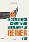 Buchcover In diesem Buch kommt mein Mitbewohner Heiner vor