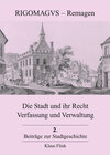 Buchcover RIGOMAGVS - Remagen Die Stadt und ihr Recht Verfassung und Verwaltung