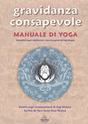 Buchcover Gravidanza Consapevole Vol.2: MANUALE DI YOGA