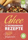 Buchcover Ghee – 77 wunderbare Rezepte. Glutenfrei, weizenfrei, sojafrei.