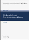 Buchcover Die Erbschaft- und Schenkungsteuererklärung