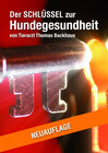 Buchcover Der Schlüssel zur Hundegesundheit