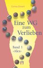 Buchcover Eine WG zum Verlieben (Band 1: Alex)