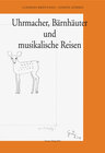 Buchcover Uhrmacher, Bärnhäuter und Musikalische Reisen