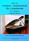 Buchcover Vorschul - Klavierschule für Linkshänder - Ein Lehrgang - Anfänger Band II