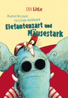 Buchcover Elefantenzart und Mäusestark