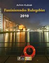 Buchcover Faszinierendes Ruhrgebiet 2010