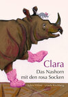 Buchcover Clara - Das Nashorn mit den rosa Socken