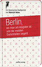 Buchcover Berlin, wo man am klügsten ist und die meisten Dummheiten begeht …