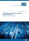 Buchcover Flexibilität in der Inbound-Logistik der Automobilindustrie – Aktueller Umsetzungsstand und Handlungsbedarf