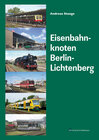 Buchcover Eisenbahnknoten Berlin—Lichtenberg