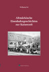 Buchcover Altmärkische Eisenbahngeschichten zur Kaiserzeit