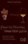 Buchcover Erst Die Trauben, Dann Der Wein