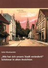 Buchcover "Wie hat sich unsere Stadt verändert!"