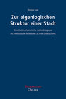 Buchcover Zur eigenlogischen Struktur einer Stadt