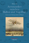 Buchcover Aeronautiker zwischen Ballon und Vogelflug