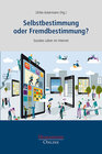 Buchcover Selbstbestimmung oder Fremdbestimmung?