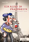 Buchcover Ein Alien in Frankreich