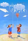 Buchcover Ein Himmel aus PAPIER - Roman für Kinder