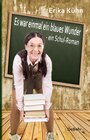 Buchcover Es war einmal ein blaues Wunder - ein Schul-Roman