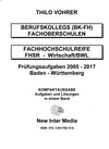 Buchcover Fachhochschulreife Wirtschaft/BWL Prüfungsaufgaben 2005-2017 mit Lösungen