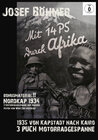 Buchcover DVD : Mit 14 PS durch Afrika / Mit Bonus Material : Fahrt zum Nordkap 1934