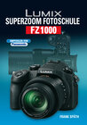 Buchcover Lumix Superzoom Fotoschule FZ1000